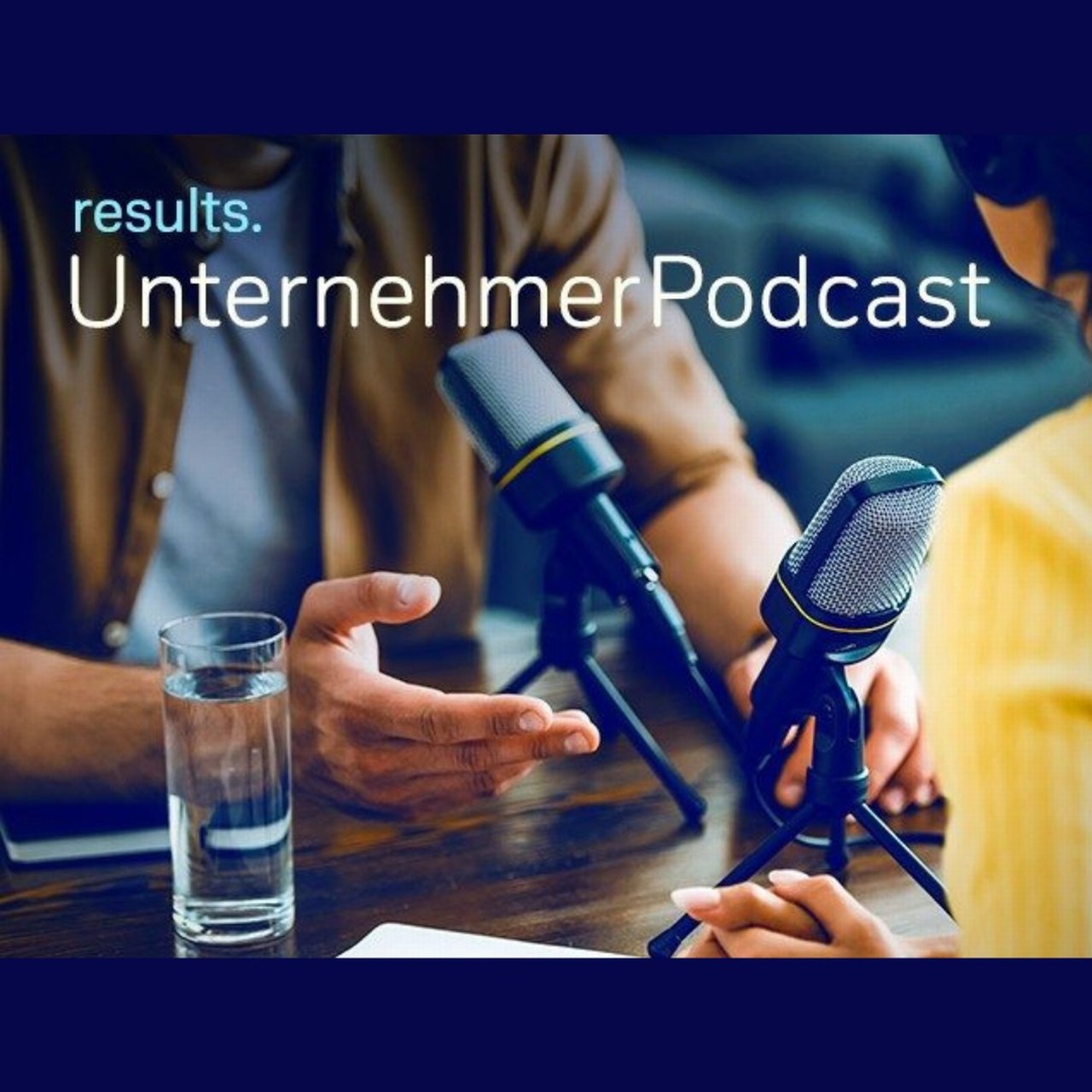Cover of “results. UnternehmerPodcast” with two microphones.