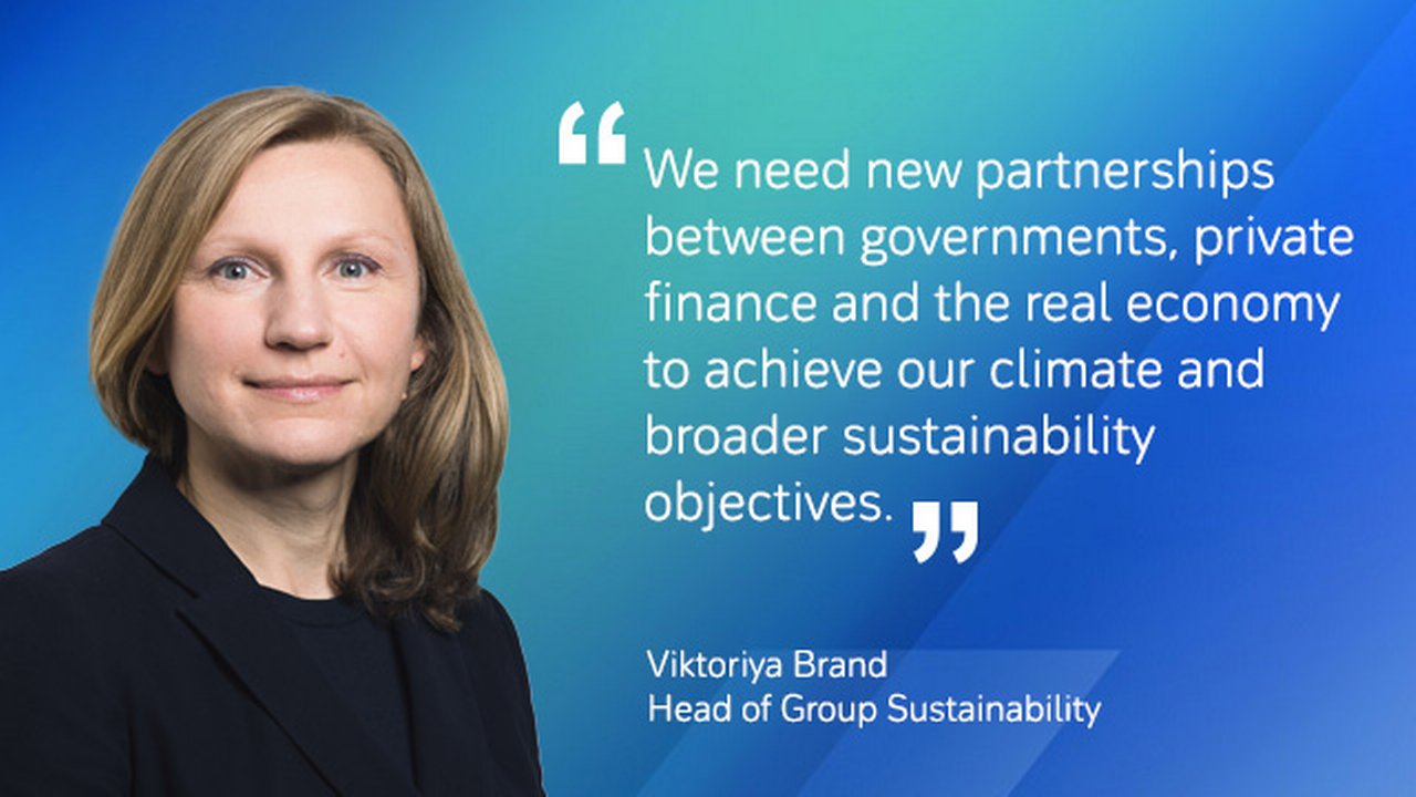 Viktoriya Brand: We need new partnerships between governments, private finance and the real economy to achieve our climate and broader sustainability objectives.