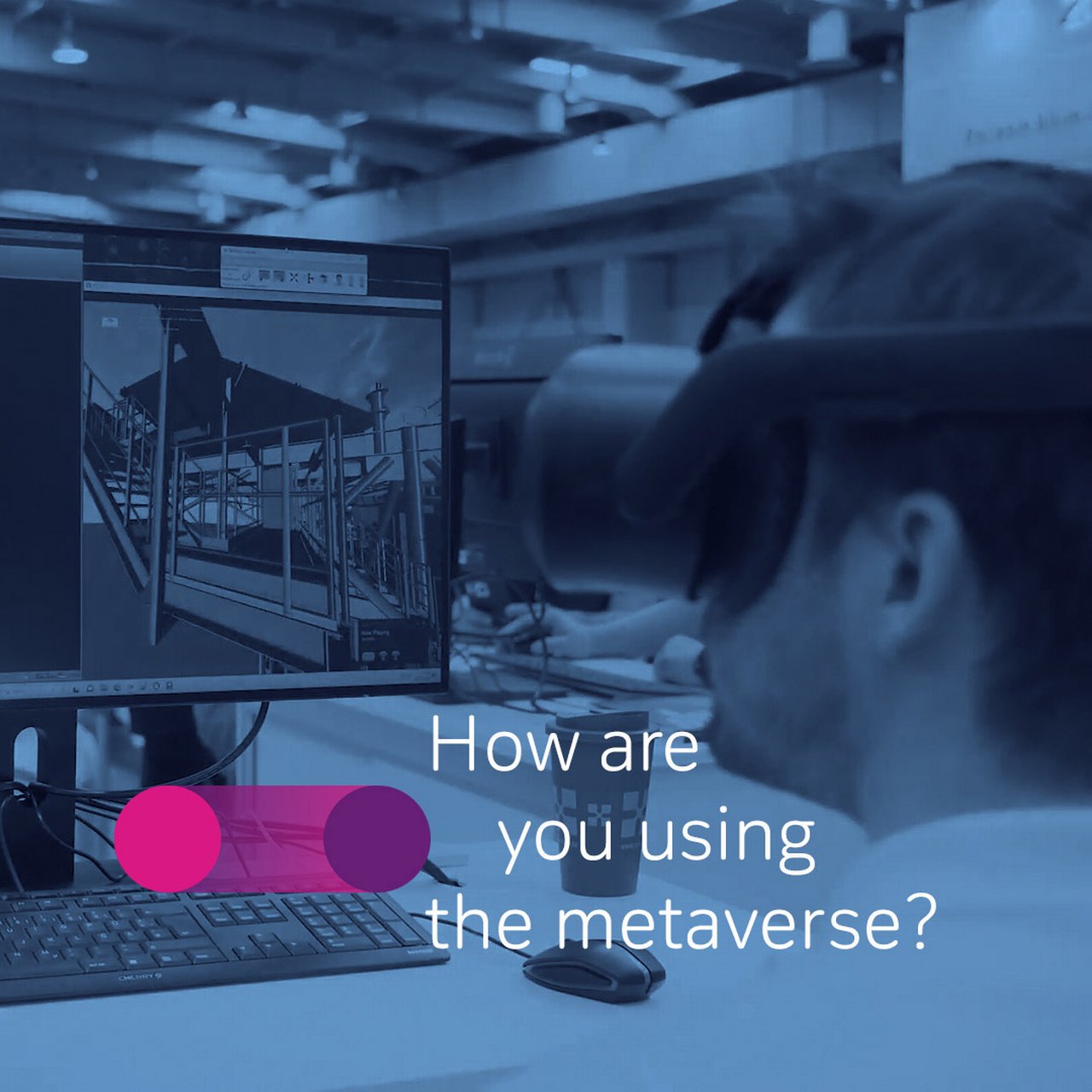 How are you using the metaverse