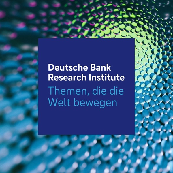 Deutsche Bank Research Institute – Themen, die die Welt bewegen