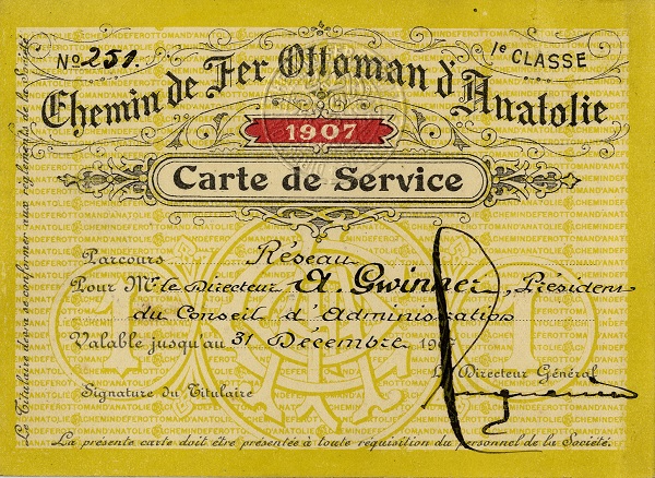 Fahrkarte der Bagdadbahn für Deutsche-Bank-Vorstandssprecher Arthur von Gwinner von 1907