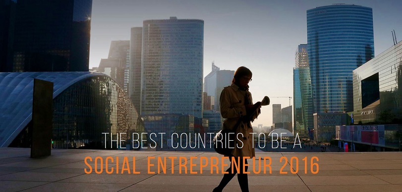 The 10 best places to be a social entrepreneur